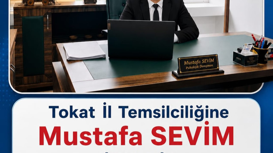 Genç Mebsen Tokat İl Temsilciliğine Mustafa SEVİM Atanmıştır